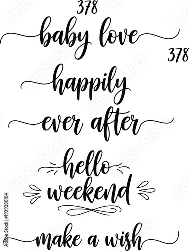 Elegant calligraphy showcasing phrases of love and weekend wishes