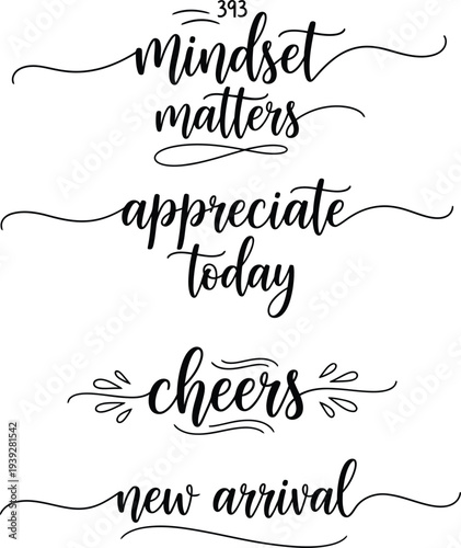 Inspirational quotes and phrases in elegant script for various occasions and mindsets