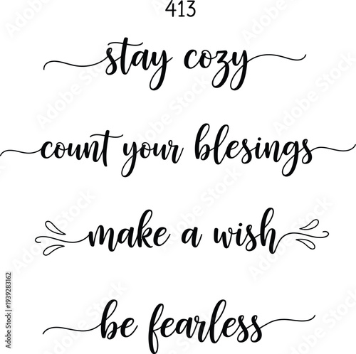 Inspirational quotes on a black and white background with decorative elements