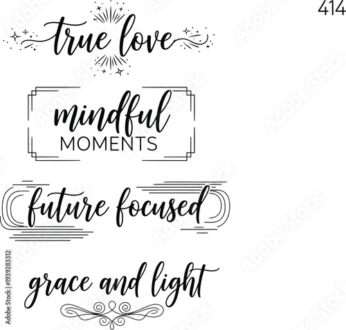 Four inspirational phrases written in elegant calligraphy on a white background