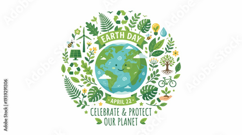 Earth Day Celebrate Protect Our Planet.