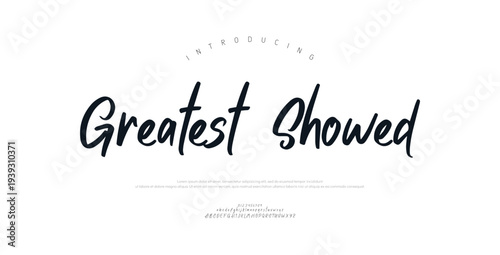 Greatest Showed, Script premium luxury elegant alphabet letters and numbers. Elegant wedding typography classic serif font decorative vintage retro. Creative vector illustration
