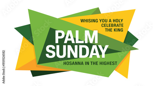  Modern Palm Sunday Greeting Banner With Geometric Shapes And Typography, Christian Holy Week Celebration Design With Green And Yellow Abstract Paper Style For Church Poster Card
