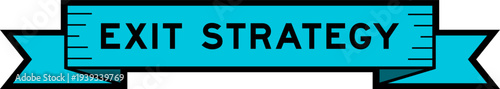 Ribbon label banner with word exit strategy in blue color on white background
