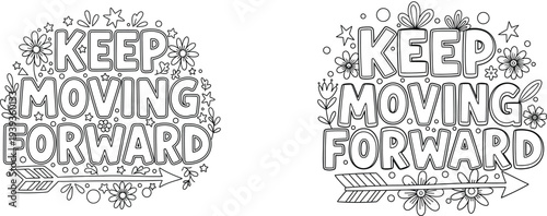 Motivational inspirational keep moving forward typography art