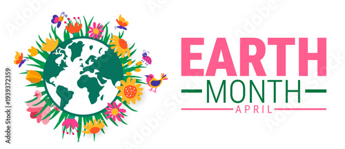 Earth Month April Celebration Banner with Planet Earth, Vibrant Spring Flowers, and Butterfly, Environmental Awareness and Nature Conservation Background for Social Media and Web Design