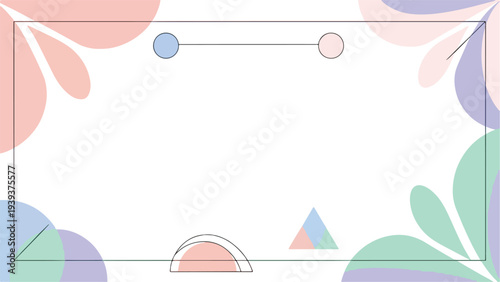 Geometric shapes and leaves in pastel colors form a decorative frame on a white background with a minimalist design aesthetic.