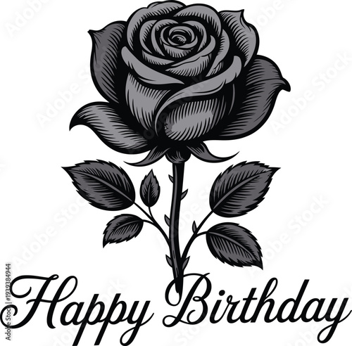 Black and white illustration of a rose with leaves and Happy Birthday text