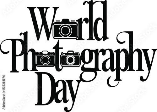 World Photography Day text with cameras  celebration graphic design element