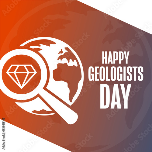 Happy Geologists Day. Holiday concept. Template for background, banner, card, poster with text. Vector EPS10 illustration.