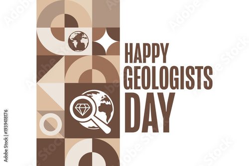 Happy Geologists Day. Holiday concept. Template for background, banner, card, poster with text. Vector EPS10 illustration.