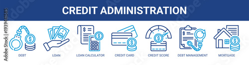 Credit Administration web banner icon vector illustration concept with icons of debt, loan, loan calculator, credit card, credit score, debt management, and mortgage.
