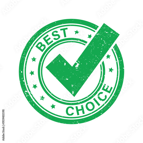 Best choice circular green stamp with check mark for customer preference and quality product validation