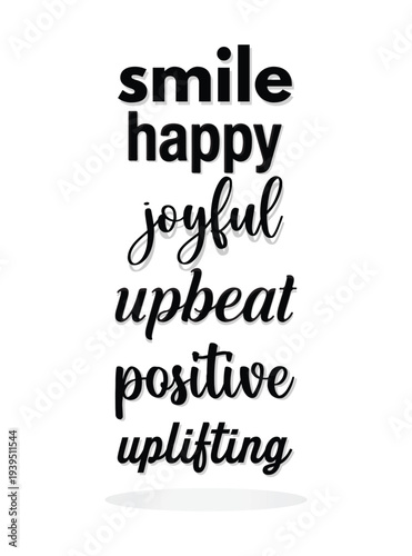 Minimalist Positive Quotes Typography Set with Smile, Happy, Joyful, Upbeat, Positive, and Uplifting Words