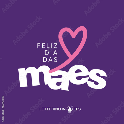 Lettering Feliz Dia das Mães Social Media EPS Editável