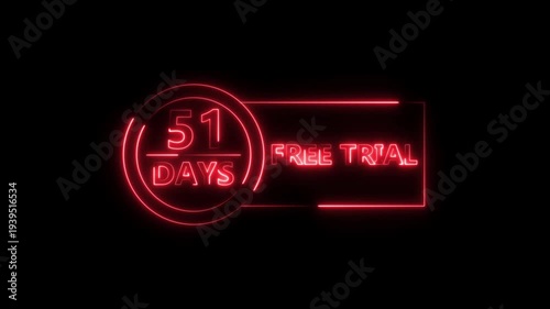 Neon bright 51 Days Free Trial Banner icon circle frame red color animation. Business nice products 51 days free trial offer video. 