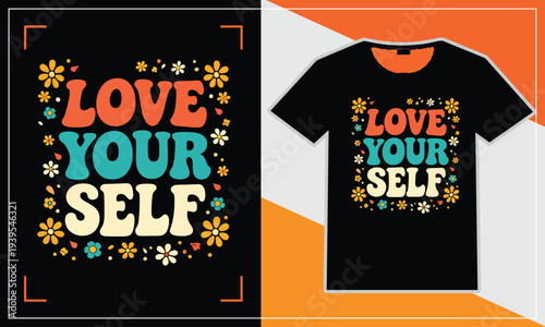 A black t shirt mockup displaying a retro love your self design