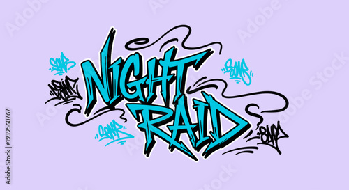 Night Raid Graffiti Style Text Artwork.