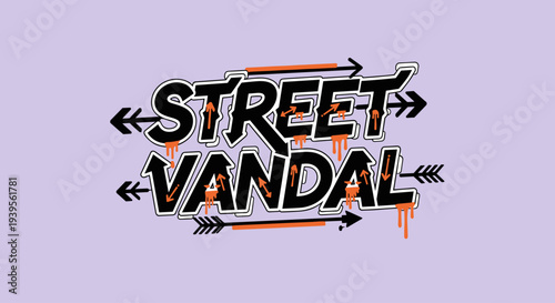 Street Vandal Graffiti Text with Arrows.