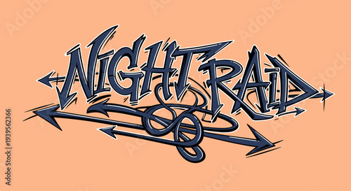 Night Raid Graffiti Style Text with Arrows.