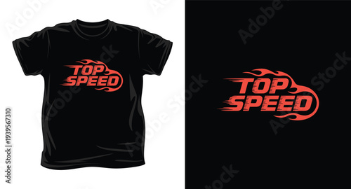 Top speed tshirt design with red racing typography and flame graphic