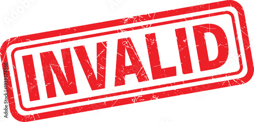 INVALID red rubber stamp text