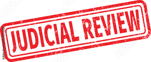JUDICIAL REVIEW red rubber stamp text