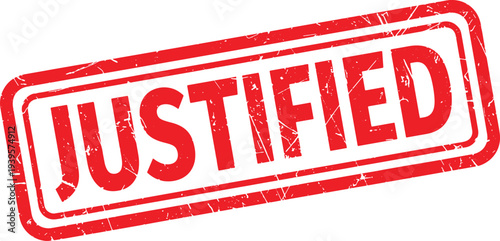JUSTIFIED red rubber stamp text