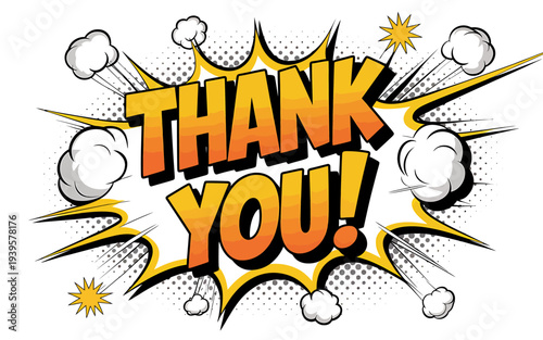 Comic book style thank you text with explosion and clouds  pop art