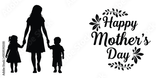 Happy Mothers Day Typography with Mother and Children Silhouette Family Love Celebration Vector Illustration