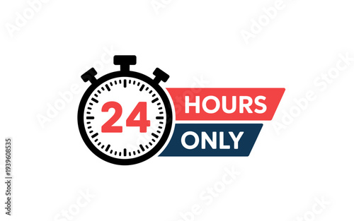 Twenty four hours only sale or promotion symbol with stopwatch
