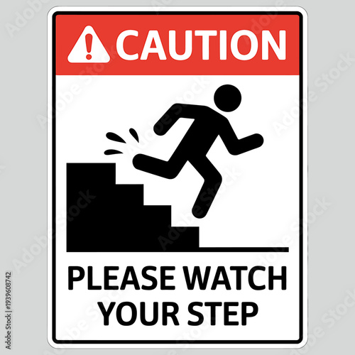 Caution sign with a person slipping on stairs please watch your step warning
