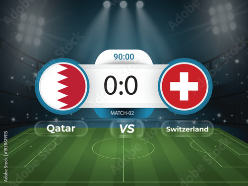 Qatar vs Switzerland 2026 world cup match with scoreboard and broadcast schedule template design