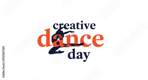 Creative Dance Day Celebration with Silhouette Dancer.