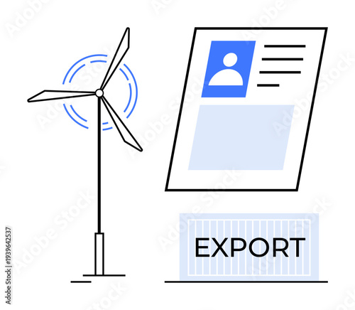 Renewable energy export. Wind turbine renewable energy and export document for international trade. Renewable energy for sustainability, trade, global partnerships, innovation, and environment
