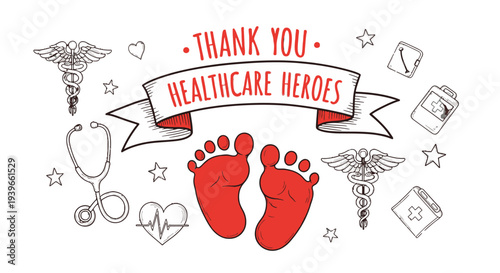 Gratitude to Healthcare Heroes with Medical Symbols and Baby Footprints.