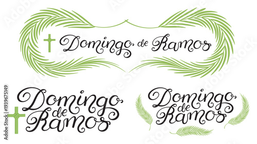 Domingo de Ramos, Palm Sunday in Spanish, Portuguese, leaf cross, crucifix, lettering quote isolated set. Hand drawn calligraphy. Vector illustration. Easter celebration design element, clip art