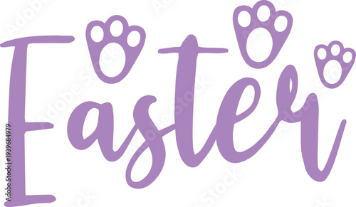 Easter typography clip art design on plain white transparent isolated background for card, shirt, hoodie, sweatshirt, apparel, tag, mug, icon, poster or badge
