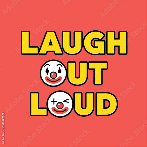 Laugh out loud text with funny clown faces icons celebrating humor and joy visually representing comedy and amusement for entertainment purposes