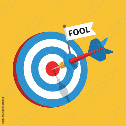 Bullseye target with dart hitting center and fool flag, concept of being fooled or April Fools' Day prank