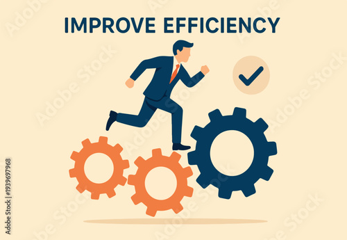 Improve efficiency or productivity, progress or process improvement, solution or strategy to solve problem, performance to upgrade workflow, businessman run on cogwheels to improve efficiency system