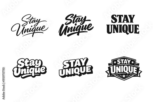 Collection of six "Stay Unique" typography designs in various styles and fonts