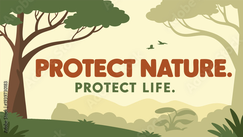 Protect Nature Protect Life Vector Illustration