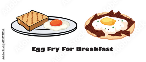 Egg Fry For Breakfast" Illustration Featuring Fried Eggs with Toast and Meat-Topped Flatbread