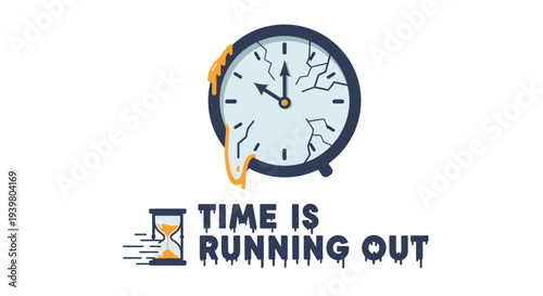 "Time is Running Out" conceptual illustration with melting broken clock.