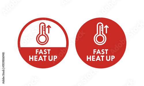 Fast heat up icon with thermometer and rising arrow in red circle frame, industrial heating technology vector design.