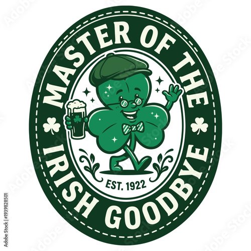 Master of The Irish Goodbye St Patrick's Day T-Shirt
