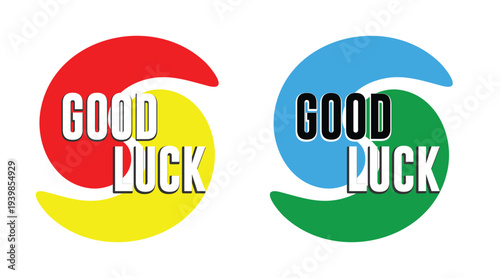 Colorful Good Luck Circle Design – Modern Positive Quote Graphic