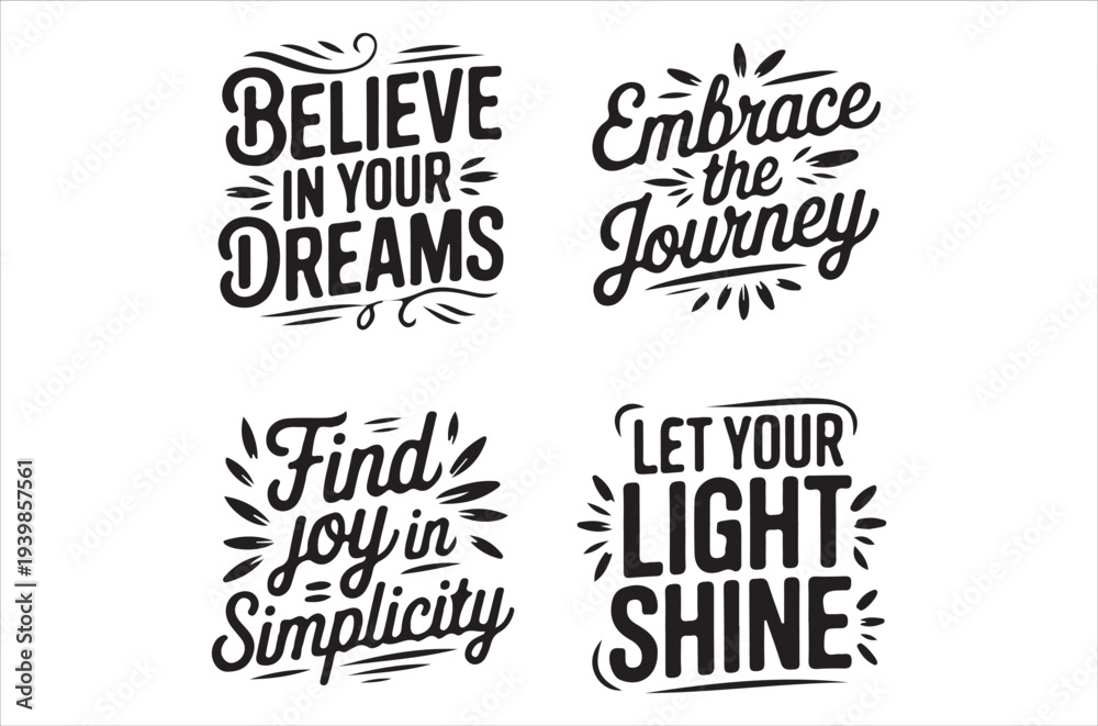 Obraz premium Motivational lettering art featuring inspirational quotes and floral embellishments