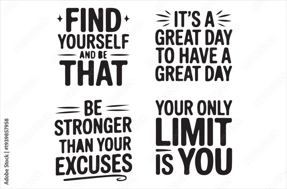 Obraz premium Motivational typography poster with inspirational quotes and bold lettering